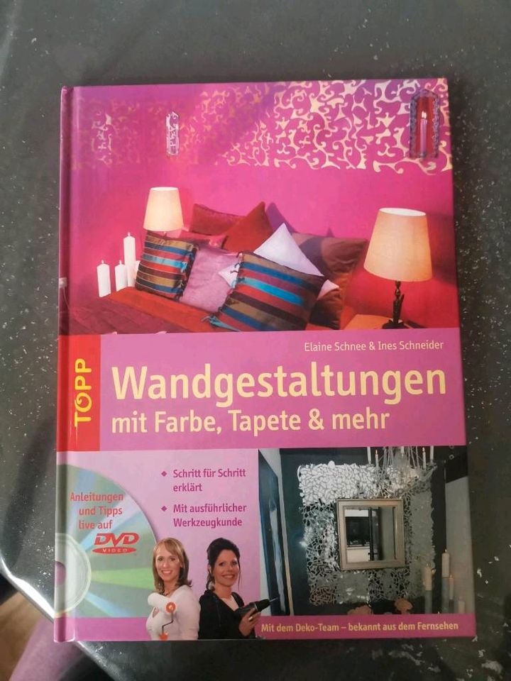 Wandgestaltungen mit Farbe, Tapete & mehr mit DVD von Topp in Geislingen