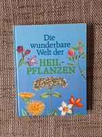 Buch, Die wunderbare Welt der Heilpflanzen Bayern - Zusmarshausen Vorschau