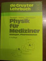 Fachbuch Physik f. Mediziner und Naturwissenschaftler 4. Auflage Dortmund - Hörde Vorschau