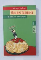 Flüssiges Italienisch, Redensarten, Wendungen, Vokabeln, Buch Bayern - Pöttmes Vorschau