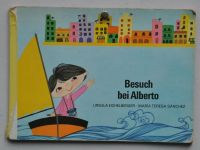 Besuch bei Alberto DDR Kinderbuch Pappbilderbuch Eichelberger Berlin - Mitte Vorschau