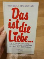 Buch Norbert Handwerk Das ist die Liebe 1986 Sachsen-Anhalt - Halle Vorschau