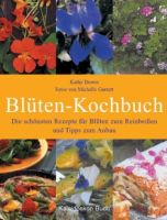 Buch Blüten-Kochbuch: Die schönsten Rezepte von Kathy Brown Berlin - Westend Vorschau