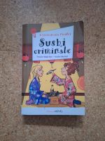 Sushi Criminale (Freche Mädchen Bücher) Bayern - Regensburg Vorschau