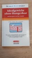 Idealgewicht ohne Hungerkur Dr. med. M. O. Bruker Bayern - Friedberg Vorschau