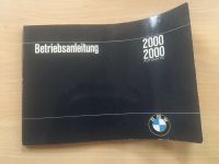 BMW Betriebsanleitung 2000 und 2000 Automatic Bayern - Hohenthann Vorschau