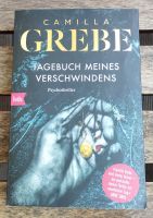 Camilla Grebe: Tagebuch meines Verschwindens Dresden - Neustadt Vorschau