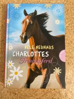 Charlottes Traumpferd von Nele Neuhaus Nordrhein-Westfalen - Kürten Vorschau