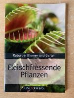 Ratgeber Fleischfressende Pflanzen Duisburg - Duisburg-Mitte Vorschau