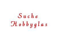 Suche Hobbyglas 3 Stk ca. 45cm x 42cm,  2mm stark Hessen - Ober-Ramstadt Vorschau