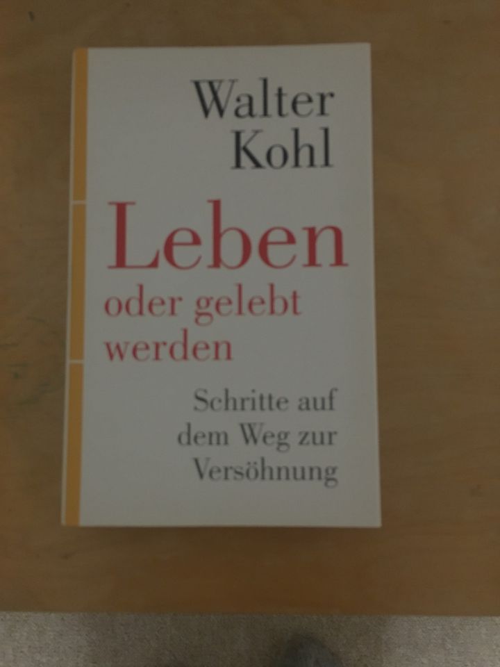 « Leben oder gelebt werden » Walter  Kohl neuwertig in Detmold