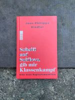 „Scheiß of Selflove gib mir Klassenkampf“ Jean-Philippe Kindler Hamburg - Harburg Vorschau