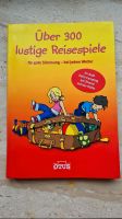 Buch über 300 lustige Reisespiele  otus Verlag  Gabriele Jockel Sachsen - Krostitz Vorschau