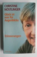 Neu!  Christine Nöstlinger:“ Glück ist was für Augenblicke“. Kreis Pinneberg - Bönningstedt Vorschau