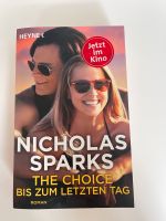 Buch „The Choice - Bis zum letzten Tag“ by Nicholas Sparks Kreis Pinneberg - Schenefeld Vorschau