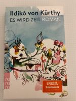 Ildiko von Kürthy - Es wird Zeit Bayern - Neureichenau Vorschau