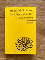 Die Religion des Islam Eine Einführung von Schimmel Reclam Bayern - Rehling Vorschau