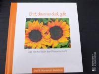 Neuwertig"Gut,dass es dich gibt"Das kleine Buch der Freundschaft Frankfurt am Main - Bockenheim Vorschau