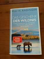 Das Geschenk der Wildnis - Elli H. Radinger Bayern - Schnaitsee Vorschau