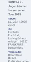 2x Kontra K Stehplätze Frankfurt  am 22.11.25 Hessen - Bad Sooden-Allendorf Vorschau