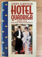 "Hotel Quadriga- Roman e. Berliner Familiendynastie" J. Glanfield Nordrhein-Westfalen - Wassenberg Vorschau