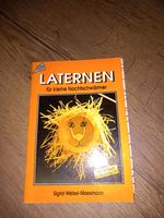 Laternen für kleine Nachtschwärmer Bastel Buch Niedersachsen - Upgant-Schott Vorschau