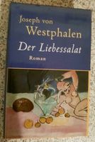 Buch/Roman  -Joseph von Westphalen- "Der Liebessalat" Bayern - Gunzenhausen Vorschau