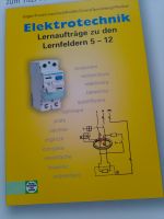 Elektrotechnik:Lernaufträge zu den Lernfeldern 5-12 Lösungen neuw Nordrhein-Westfalen - Marsberg Vorschau