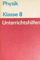 Unterrichtshilfen Physik Klasse 8 DDR Sachsen - Krostitz Vorschau