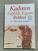 Türkisches Buch, Kadinin Saglikli Yasam Rehberi, Dr. Ömer Yavuz Nordrhein-Westfalen - Recklinghausen Vorschau