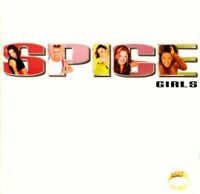 SPICE GIRLS - SPICE - WANNABE, 2 BECOME 1, MAMA, WHO DO YOU THINK Aachen - Aachen-Richterich Vorschau