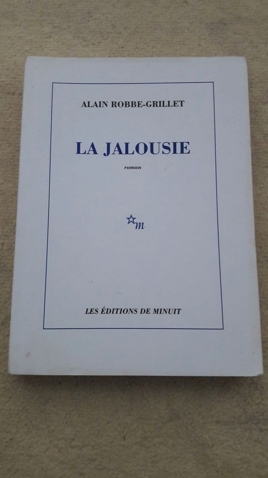 „La jalousie“ von Alain Robbe-Grillet in Sulzbach (Saar)