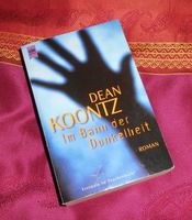 Im Bann der Dunkelheit von Dean Koontz Rheinland-Pfalz - Irmenach Vorschau