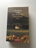 Buch Das Haus der Schwestern Charlotte Link Rheinland-Pfalz - Bodenheim Vorschau