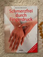 Schmerzfrei durch Fingerdruck - Buch Schleswig-Holstein - Owschlag Vorschau