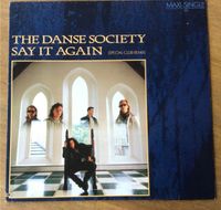 The Danse Society, Say it again, Special Club Remix Bayern - Aschaffenburg Vorschau