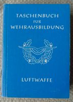 Taschenbuch für Wehrausbildung, Luftwaffe, 1987 Horn-Lehe - Lehesterdeich Vorschau