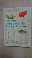 DDR Buch Kleines Lehrbuch für Zuckerkranke  Berlin 1978 Dresden - Altfranken Vorschau