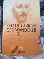 Der Wanderer von Khalil Gibran Bayern - Ingolstadt Vorschau