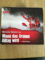 Hörbuch Wenn das Grauen Alltag wird von Richard Theiss Vox Crime Bayern - Poing Vorschau