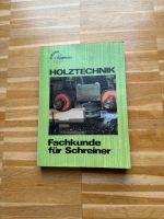 Fachbuch Holztechnik - Fachkunde für Schreiner Brandenburg - Potsdam Vorschau