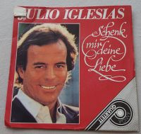 Julio Iglesias - Schenk mir deine Liebe | Vinyl Single | Amiga Köln - Raderberg Vorschau