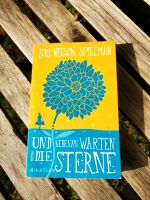 Lori Nelson Spielmann Und nebenan warten die Sterne Schleswig-Holstein - Reinbek Vorschau