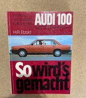 Wartung und Instandhaltung AUDI 100 4 Zyl. 115 PS und Avant Buch Rheinland-Pfalz - Landau in der Pfalz Vorschau