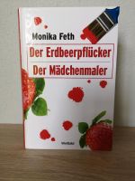 Monika Feth, Der Erdbeerpflücker, Der Mädchenmaler, gebunden Rheinland-Pfalz - Altenkirchen Pfalz Vorschau