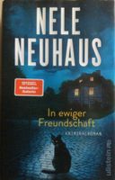 In ewiger Freundschaft (Nele Neuhaus) Bayern - Kleinostheim Vorschau