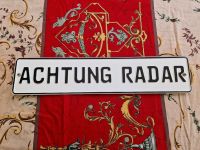 Achtung Radar - Blechschild mit Saugnoppen Nordrhein-Westfalen - Ennigerloh Vorschau