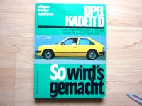 So wird´s gemacht Opel Kadett D 1,0L 50 PS 1,2L 53/60 PS Nordrhein-Westfalen - Bünde Vorschau