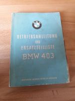 Betriebsanleitung Reparaturanleitung BMW 403 Bayern - Pechbrunn Vorschau