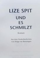 Und es schmilzt, Roman von Lize Spit Baden-Württemberg - Mühlhausen-Ehingen Vorschau